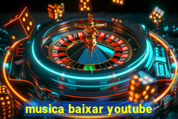 musica baixar youtube